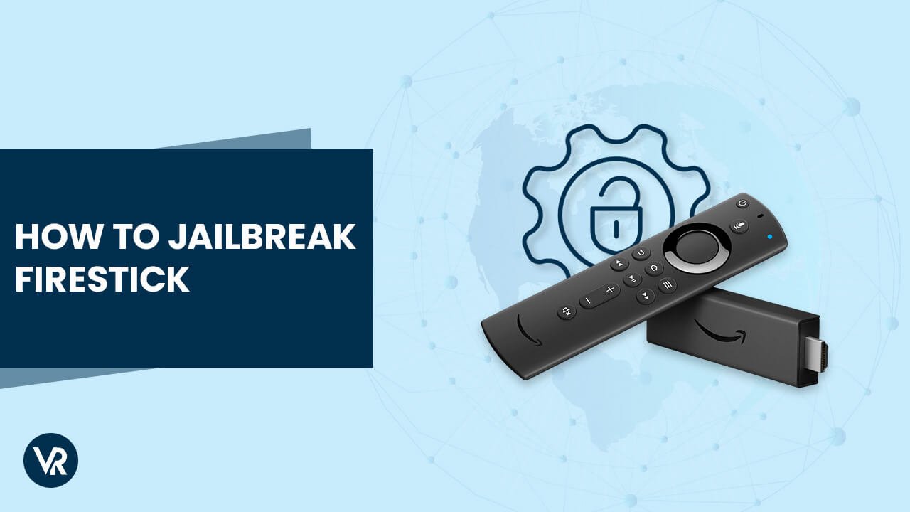 Jailbreak a firestick